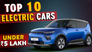 Top 10 Electric Cars Under 5 Lakhs 