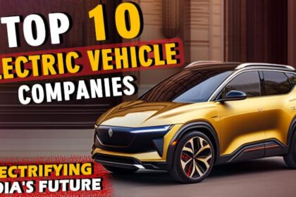 Top-10 Electric Vehicle Companies in India